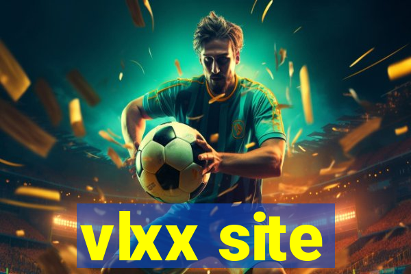 vlxx site